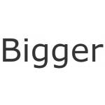 Bigger (Биггер)